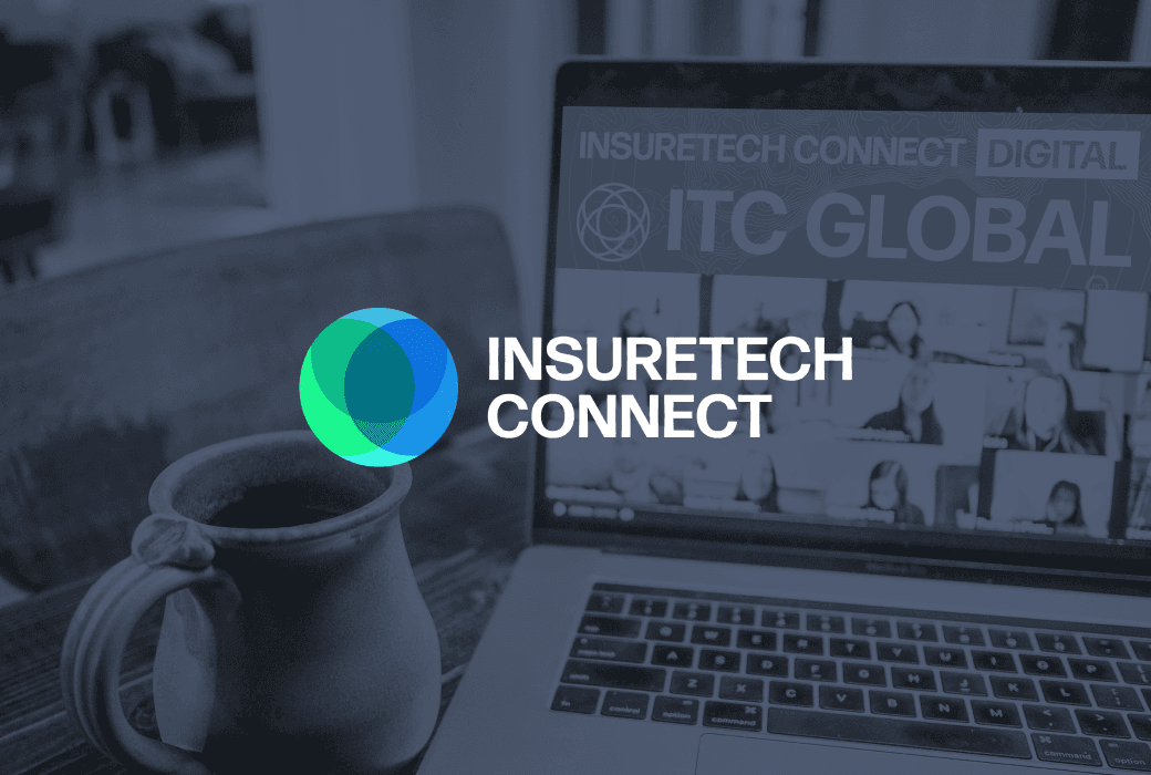 InsureTech Connect 2020 Global Round-up | Part I