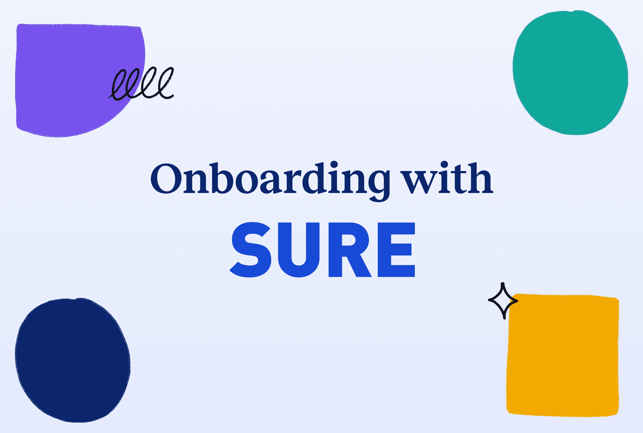 Onboarding with Sure: Our proven Digital Insurance Launch Plan